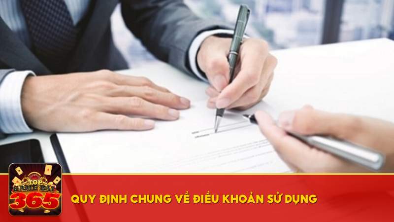 Quy định chung trong điều khoản và điều kiện
