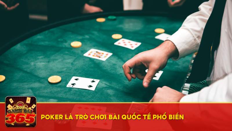 Trang chủ 19 Poker là trò chơi bài quốc tế rất phổ biến và được ưa chuộng