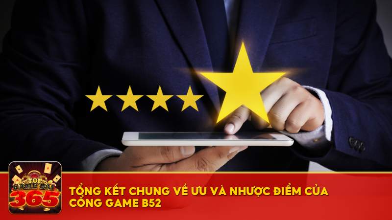 ưu và nhược điểm cổng game B52