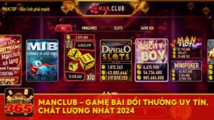 Manclub - Game bài đổi thưởng uy tín, "chất chơi" dành cho phái mạnh