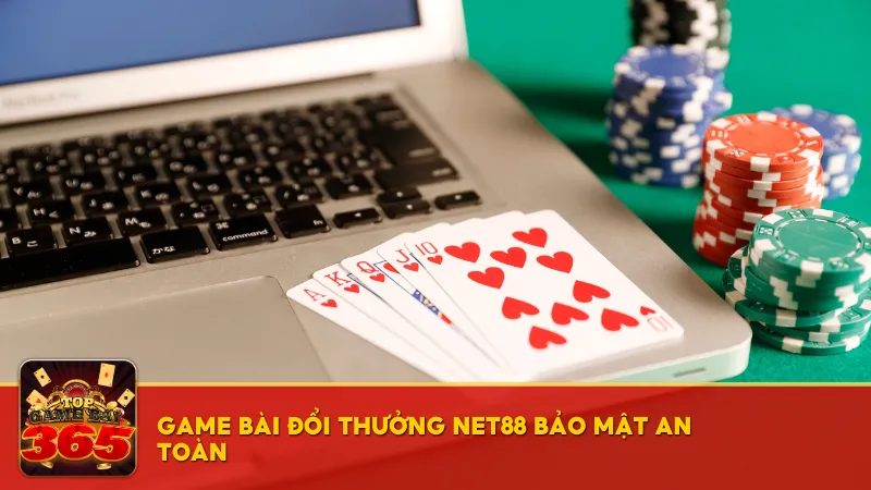 Game bài đổi thưởng tại Net88 bảo mật an toàn