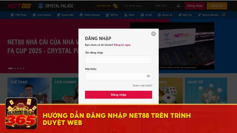 Hướng dẫn đăng nhập Net88 trên trình duyệt web