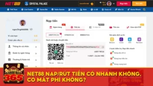 Net88 nạp/rút tiền có nhanh không?